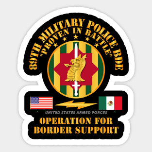 Faithful Patriot -  89th Military Police Bde - Border Support Sticker